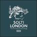 Solti,London: The Orchestra Recorings