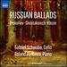 Russian Ballads [Gabriel Schwabe; Roland Pntinen] [Naxos: 8574377]