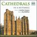 In a Nutshell: Cathedrals (in a Nutshell (Naxos Audio))