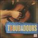 Singers & Songwriters Troubadours / Various