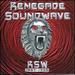 Renegade Soundwave: Rsw 1987-1995