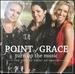 Turn Up the Music: the Hits of Point of Grace