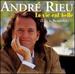 Andr Rieu-La Vie Est Belle (Life is Beautiful)