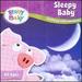 Brainy Baby Sleepy Baby Cd: Soothing Instrumentals Music to Promote Sleep Deluxe Edition
