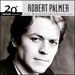 The Best of Robert Palmer: 20th Century Masters-the Millennium Collection