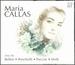 Maria Callas: the Voice Within the Heart-Historical Recordings 1952-1961
