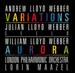 Andrew & William Lloyd Webber: Variations / Aurora