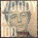 Woody at 100: the Woody Guthrie Centennial Collection