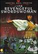 Revengeful Swordswoman [Dvd]