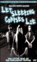 Let Sleeping Corpses Lie (Limited Edition Tin)