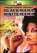 Black Mama, White Mama [Dvd]