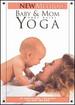 The New Method: Baby and Mom: Postnatal Yoga