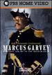 The American Experience-Marcus Garvey: Look for Me in the Whirlwind