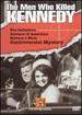 The Men Who Killed Kennedy [Dvd]