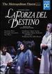 Verdi-La Forza Del Destino / James Levine, the Metropolitan Opera