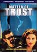 Matter of Trust