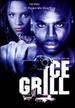 Ice Grill