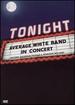 Tonight-Average White Band in Concert [Dvd]