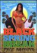 Black Spring Break: the Movie