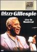 Dizzy Gillespie-Live in Montreal (Montreal Jazz Festival) [Dvd]