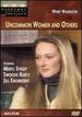 Uncommon Women and Others