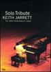 Keith Jarrett-Solo Tribute: the 100th Performance in Japan [Dvd]