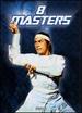 8 Masters [Dvd]