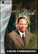 Journeys in Black: Minister Louis Farrakahn