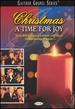 Bill and Gloria Gaither and Their Homecoming Friends: Christmas a Time for Joy