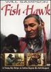Fish Hawk ~ Dvd 2002