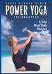 Power of Yoga: The Practice