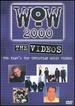 Wow 2000: the Videos [Dvd]