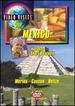 Video Visits: Mexico-Merida, Cancun, Belize