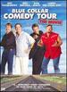 Blue Collar Comedy Tour-the Movie
