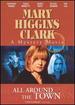 Mary Higgins Clark: All Around the Town