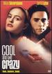 Cool and the Crazy [Dvd]