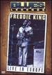 Freddie King-Blues Legend (Live in Europe)