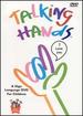 Talking Hands: a Sign Language Dvd for Children