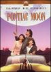 Pontiac Moon (Widescreen)