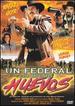 Un Federal Con Muchos Huevos