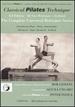 Classical Pilates Technique: the Complete Universal Reformer Series + Archival English & Spanish (2 Dvd Set: Introductory Basic; Basic; Intermediate; Advanced; Super Advanced; Archival)