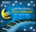 Piano Lullabies: Baby's Bedtime Favorites