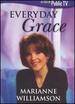 Marianne Williamson-Everyday Grace