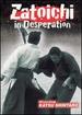 Zatoichi 24-Zatoichi in Desperation [Dvd]