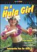 Be a Hula Girl-Interactive Fun for Girls [Dvd]
