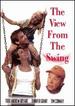 The View From the Swing [Dvd]