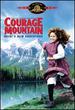 Courage Mountain: Heidi's New Adventure