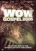 Wow Gospel 2005