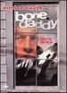 Bone Daddy [Dvd]