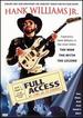 Hank Williams, Jr. : Full Access-at Home and in Concert [Dvd]